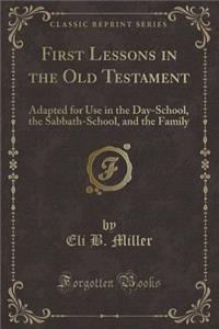 First Lessons in the Old Testament