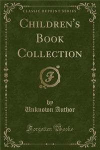 Children's Book Collection (Classic Reprint)