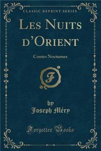 Les Nuits d'Orient