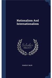 Nationalism And Internationalism