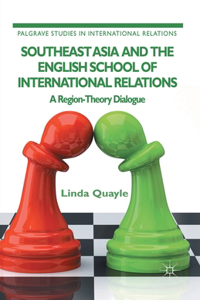 Southeast Asia and the English School of International Relations