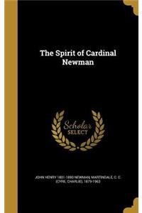 The Spirit of Cardinal Newman