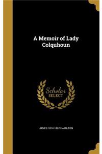 Memoir of Lady Colquhoun