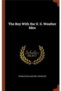 Boy With the U. S. Weather Men