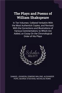 The Plays and Poems of William Shakspeare