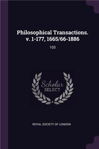 Philosophical Transactions. V. 1-177, 1665/66-1886