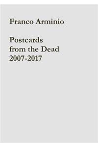 Postcards from the Dead 2007-2017