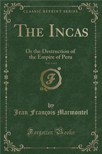 The Incas, Vol. 1 of 2