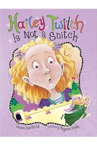 Hailey Twitch Is Not a Snitch