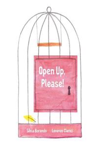 Open Up, Please!