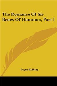 Romance Of Sir Beues Of Hamtoun, Part I