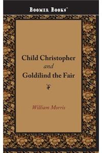 Child Christopher and Goldilind the Fair