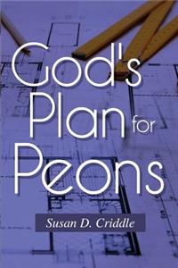 God's Plan for Peons