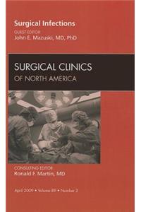 Surgical Infections, an Issue of Surgical Clinics