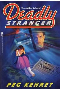 Deadly Stranger
