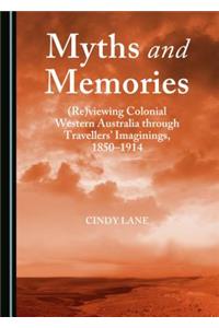 Myths and Memories