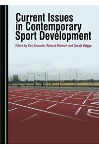 Current Issues in Contemporary Sport Development