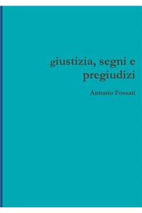 giustizia, segni e pregiudizi