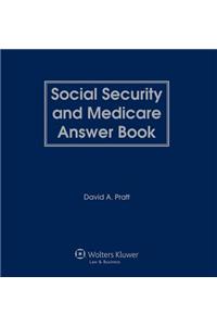 Social Security and Medicare Answer Book