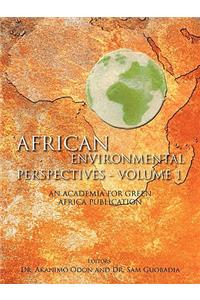 African Environmental Perspectives - Volume 1