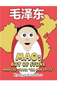 Mao: Boy of Stone