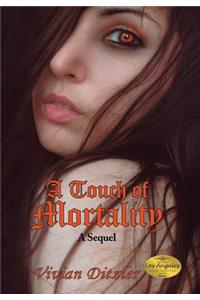 A Touch of Mortality