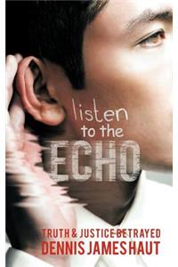 Listen to the Echo