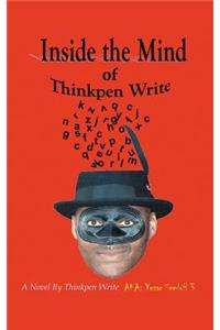 Inside the Mind of Thinkpen Write