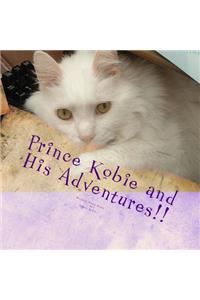 Prince Kobie and His Adventures!