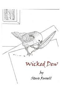 Wicked Dew
