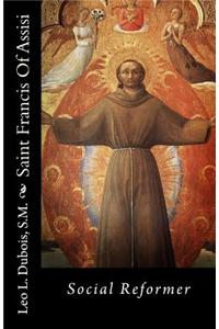 Saint Francis of Assisi: Social Reformer