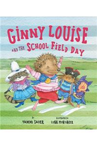 Ginny Louise and the School Field Day