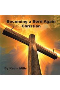 Becoming a Born Again Christian