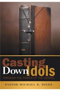 Casting Down Idols