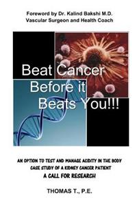 Beat Cancer Before it Beats You!!!