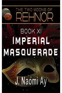 Imperial Masquerade
