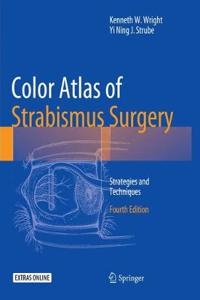 Color Atlas Of Strabismus Surgery