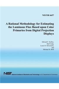 Rational Methodology for Estimating the Luminous Flux Based Upon Color Primaries from Digital Projection Displays