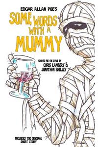 Some Words with a Mummy