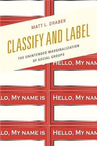 Classify and Label