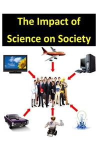 Impact of Science on Society