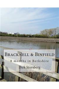Bracknell & Binfield: 8 Months in Berkshire
