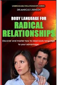 Body Language For Radical Relationships