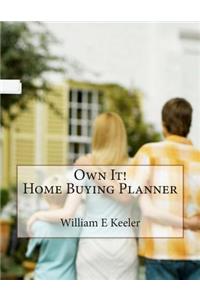 Own It! Home Buying Planner