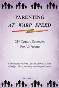 Parenting at Warp Speed