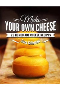 Make Your Own Cheese