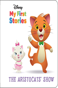 Disney My First Stories: The Aristocats' Show