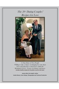 The 50+Dating Couples' Recipes for Love