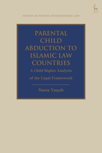 Parental Child Abduction to Islamic Law Countries