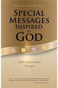 Special Messages Inspired by God